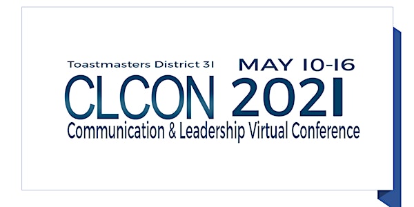 CLCON2021 Communication and Leadership Conference hosted by D31Toastmasters