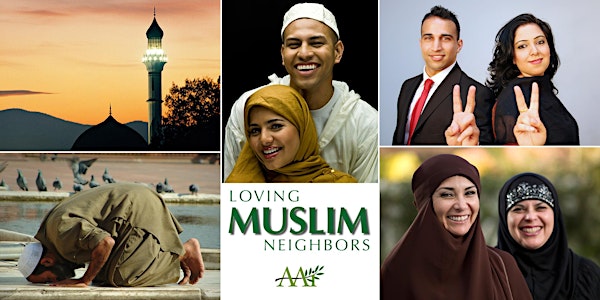 Loving Muslim Neighbors Seminar for Christians