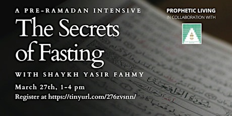 Pre-Ramadan Intensive: The Secrets of Fasting