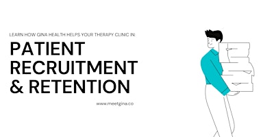 Primaire afbeelding van HOW TO RECRUIT & RETAIN PATIENTS FOR YOUR CLINIC?