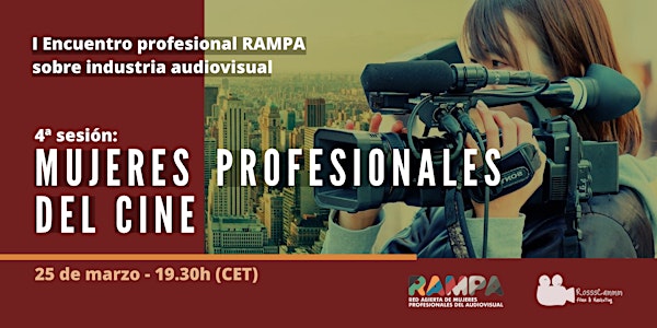Mujeres profesionales del Cine - I Encuentro RAMPA