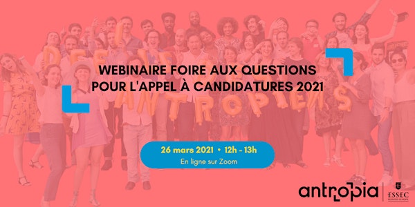 Webinaire Foire aux Questions pour l'Appel à Candidatures 2021