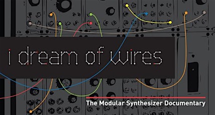 Screening: I Dream of Wires primary image