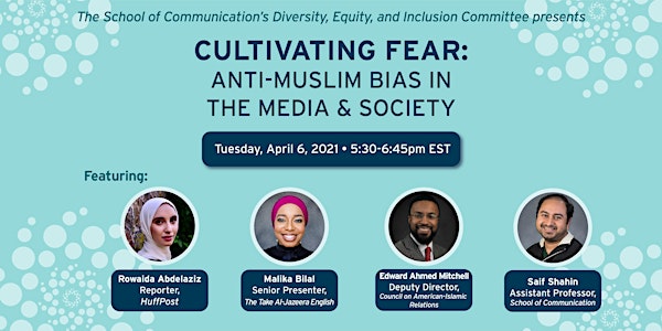 Cultivating Fear: Anti-Muslim Bias in the Media and Society