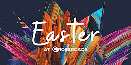Crossroads Grace Saturday Easter Services primary image