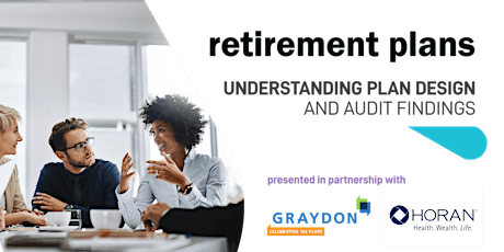 Retirement Plans: Understanding Plan Design & Audit Findings primary image