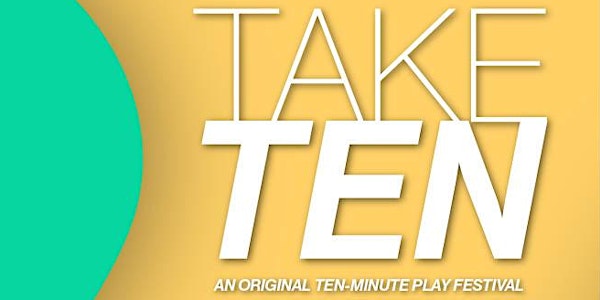 "Take Ten!" - Broward College's Original Short Play Festival
