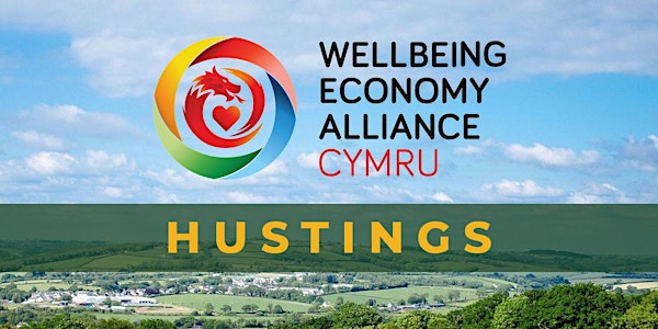 Wellbeing Economy Alliance Online Hustings for Wales