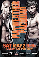 MANNY PACQUIAO VS FLOYD MAYWEATHER WATCH PARTY primary image
