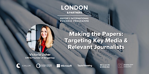 Making the Papers: Targeting Key Media and Relevant Journalists
