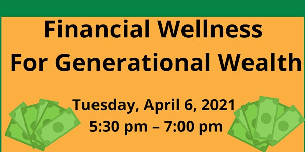 Financial Wellness for Generational Wealth