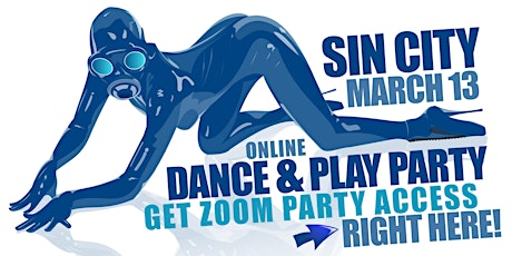 Sin City - March 13 - Zoom Party Access Ticket primary image