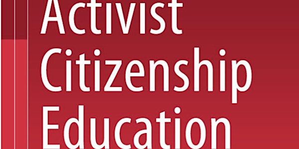 Book Launch: Activist Citizenship Education