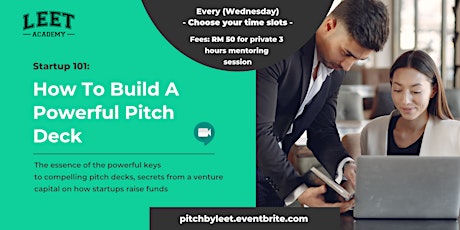 Startup 101: How to Build A Powerful Pitch Deck
