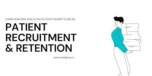 Primaire afbeelding van HOW TO RECRUIT & RETAIN PATIENTS FOR YOUR CLINIC?