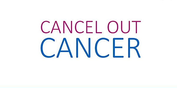 Cancel Out Cancer - 12th April 2021