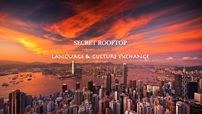 Secret Rooftop Language & Culture Exchange Cocktail Party primary image