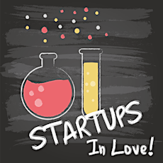 Startups In Love! #2