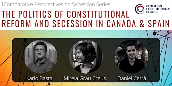 The politics of constitutional reform and secession in Canada and Spain