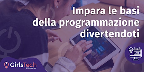 Immagine principale di Girls Tech -  Crea un gioco con Scratch: la Corsa ad ostacoli (7-10 anni) 