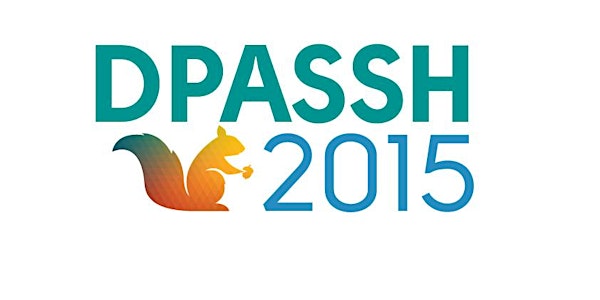 DPASSH 2015: Digital Preservation for the Arts, Social Sciences and Humanit...
