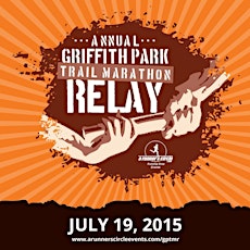 The 3rd Annual Griffith Park Trail Marathon Relay primary image