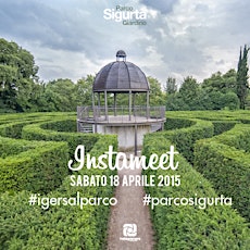 Immagine principale di Instameet #Igersalparco - Una giornata al Parco Giardino Sigurtà! 