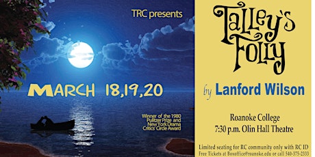 Theatre Roanoke  College STREAMING Talley's Folly by Lanford Wilson primary image