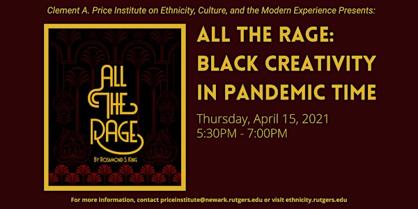 All the Rage: Black Creativity in Pandemic Time