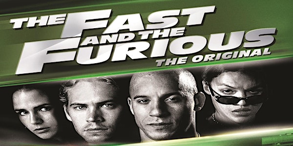 THE FAST & THE FURIOUS (PG-13) (2001) Drive-In 7:40 pm (Fri.  Mar. 26)