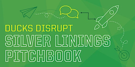Final Pitches - Ducks Disrupt Silver Linings Pitchbook primary image