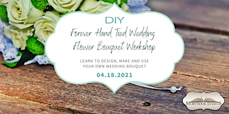 DIY Forever Hand Tied Wedding Flower Bouquet Workshop