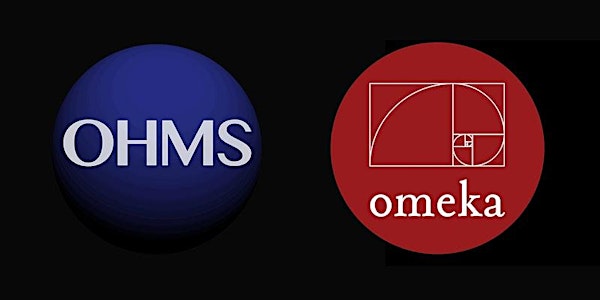 Webinar: Integrating OHMS and Omeka (April 9, 2021)