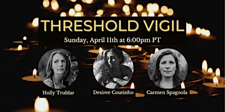Threshold Vigil in April primary image