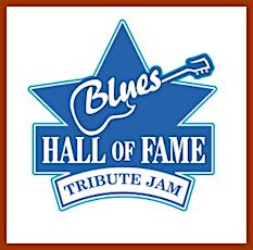Big LLou's 3rd Annual Blues Hall of Fame Tribute Jam primary image
