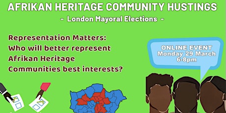 London Mayoral Hustings: Who will represent Afrikan Heritage Communities? primary image