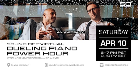 Sound Off® Virtual: Dueling Piano Power Hour Anniversary Show  (4/10) primary image