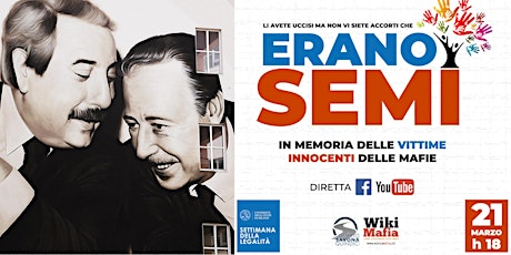 Imagem principal de #EranoSemi, in memoria delle vittime innocenti delle mafie