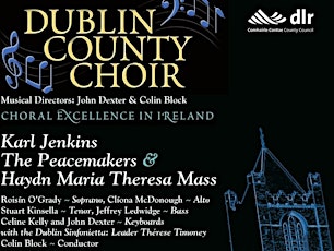 Dublin County Choir - Celebrating the works of Jenkins & Haydn primary image