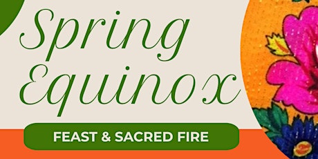 Spring Equinox Feast