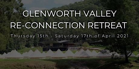 Glenworth Valley Re-Connection Retreat primary image