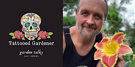 Daylilies; Beauty for a Day - The Tattooed Gardener Garden Series  Talk 2