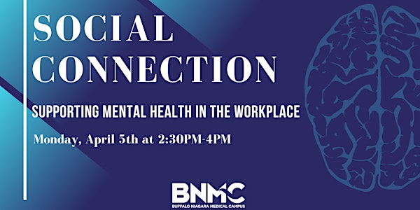 Social Connection: Supporting Mental Health in the Workplace