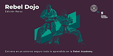 Imagen principal de Rebel Dojo| Edición Marzo