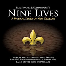 Nine Lives: A Musical Story of New Orleans primary image