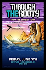 Through The Roots into The Sunset Tour with Krooked Treez primary image