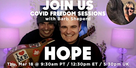 HOPE COVID FREEDOM SESSION with Phil, Chris and Barb Sheperd