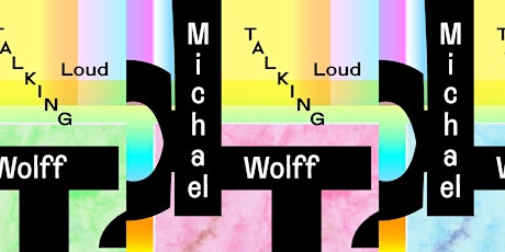 Talking Loud: Michael Wolff in conversation with Joe Hill primary image