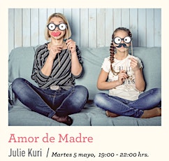 Imagen principal de Moms Week: Conferencia Amor de Madre