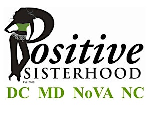 Positive Sisterhood 7th Anniversary Block Party primary image